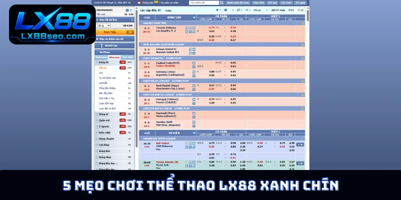 5 mẹo chơi thể thao LX88 xanh chín