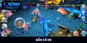 Bắn cá H5