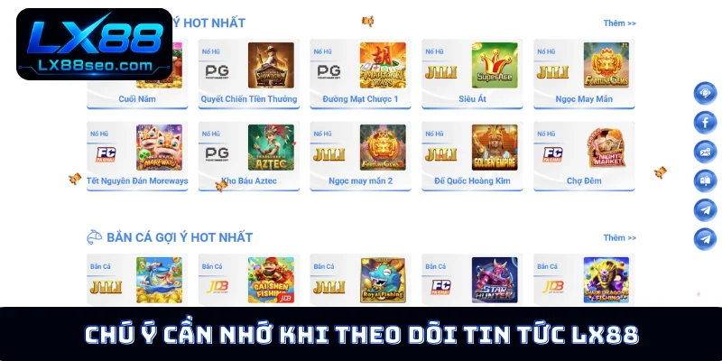 Chú ý cần nhớ khi theo dõi tin tức LX88