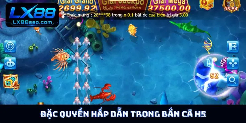 Đặc quyền hấp dẫn trong bắn cá H5