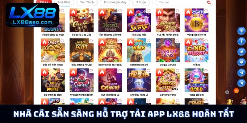 Nhà cái sẵn sàng hỗ trợ tải app LX88 hoàn tất