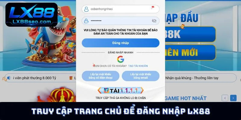 Truy cập trang chủ để đăng nhập LX88